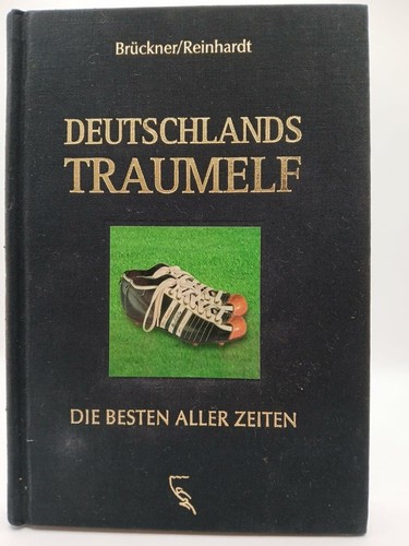 Deutschlands traumelf die - deutschlands, traumelf: